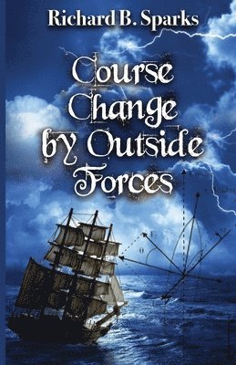 Course Change by Outside Forces 1