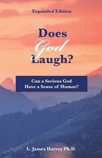 bokomslag Does God Laugh?
