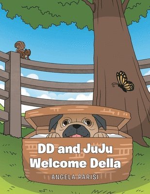 Angela Parisi - DD and JuJu Welcome Della, Häftad
