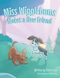 bokomslag Miss Wigglebums Makes a New Friend