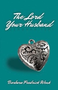 bokomslag The Lord Your Husband