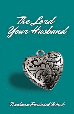 The Lord Your Husband 1