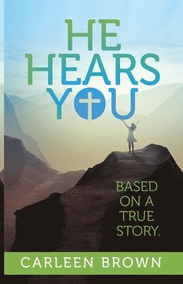 He Hears You 1