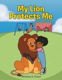 bokomslag My Lion Protects Me