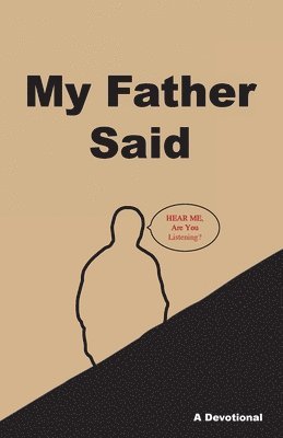 bokomslag My Father Said