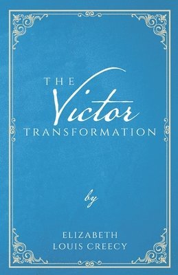 bokomslag The Victor Transformation