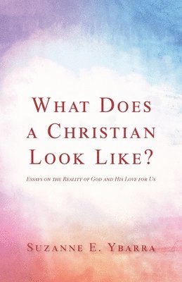 What Does a Christian Look Like? 1