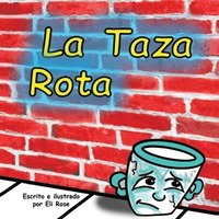 bokomslag La Taza Rota