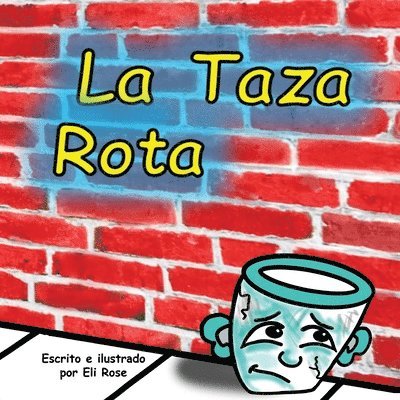 La Taza Rota 1