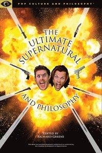 bokomslag Ultimate Supernatural and Philosophy