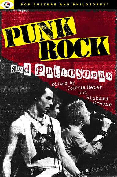 Joshua Heter, Richard Greene - Punk Rock and Philosophy, Häftad