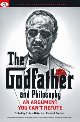 Joshua Heter, Richard Greene, Heter Joshua, Greene Richard - Godfather and Philosophy, Häftad