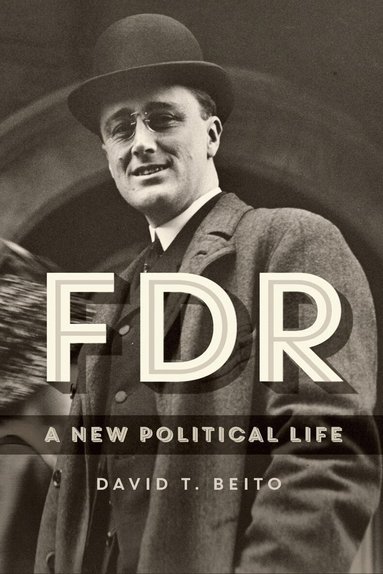 David T. Beito - FDR, Häftad