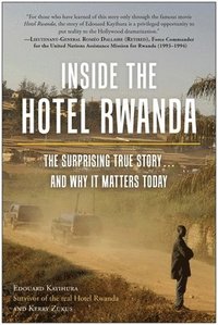 bokomslag Inside the Hotel Rwanda