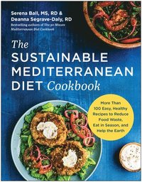 bokomslag The Sustainable Mediterranean Diet Cookbook