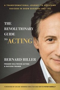 bokomslag The Revolutionary Guide to Acting