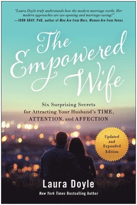 bokomslag The Empowered Wife, Updated and Expanded Edition