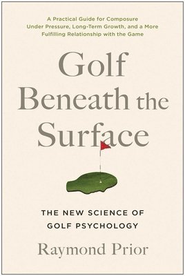 bokomslag Golf Beneath the Surface