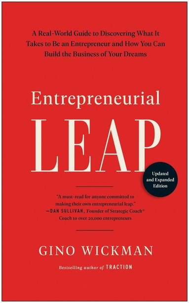 Gino Wickman - Entrepreneurial Leap, Updated and Expanded Edition, Inbunden