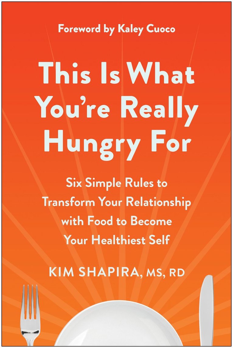 Kim Shapira - This Is What You're Really Hungry For, Häftad