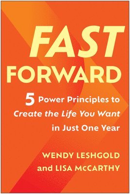 Wendy Leshgold, Lisa McCarthy - Fast Forward, Inbunden