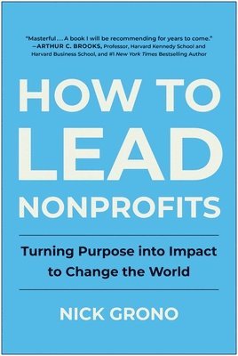 bokomslag How to Lead Nonprofits