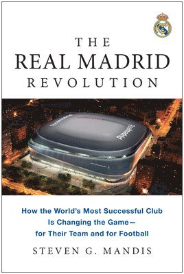 bokomslag The Real Madrid Revolution