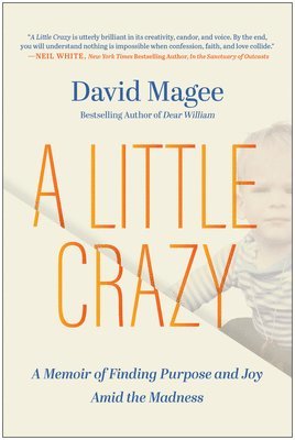 David Magee - Little Crazy, Inbunden