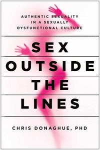 bokomslag Sex Outside the Lines