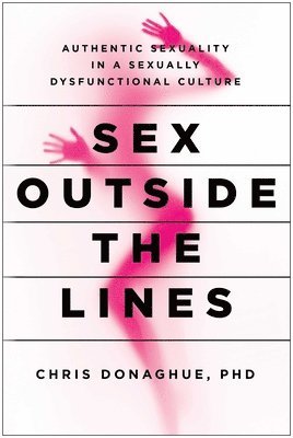 bokomslag Sex Outside the Lines