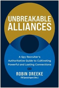 bokomslag Unbreakable Alliances