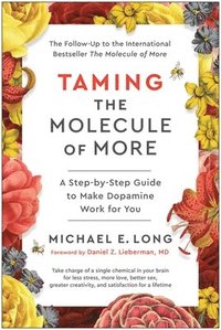 bokomslag Taming the Molecule of More