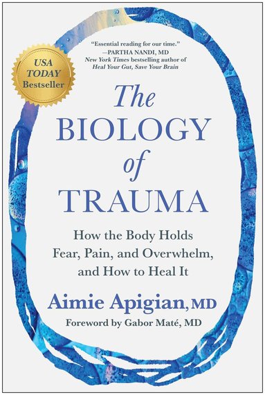 Aimie Apigian - Biology of Trauma, Inbunden