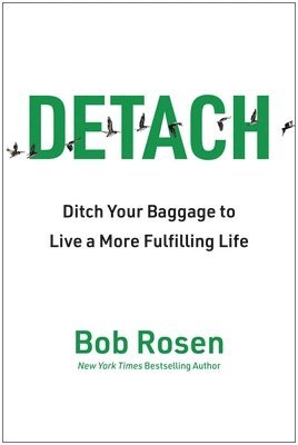 bokomslag Detach: Ditch Your Baggage to Live a More Fulfilling Life