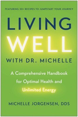 bokomslag Living Well with Dr. Michelle