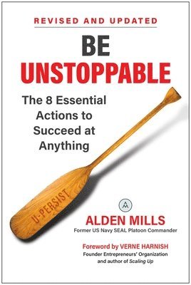 bokomslag Be Unstoppable: The 8 Essential Actions to Succeed at Anything