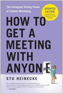 How to Get a Meeting with Anyone, Updated Edition 1