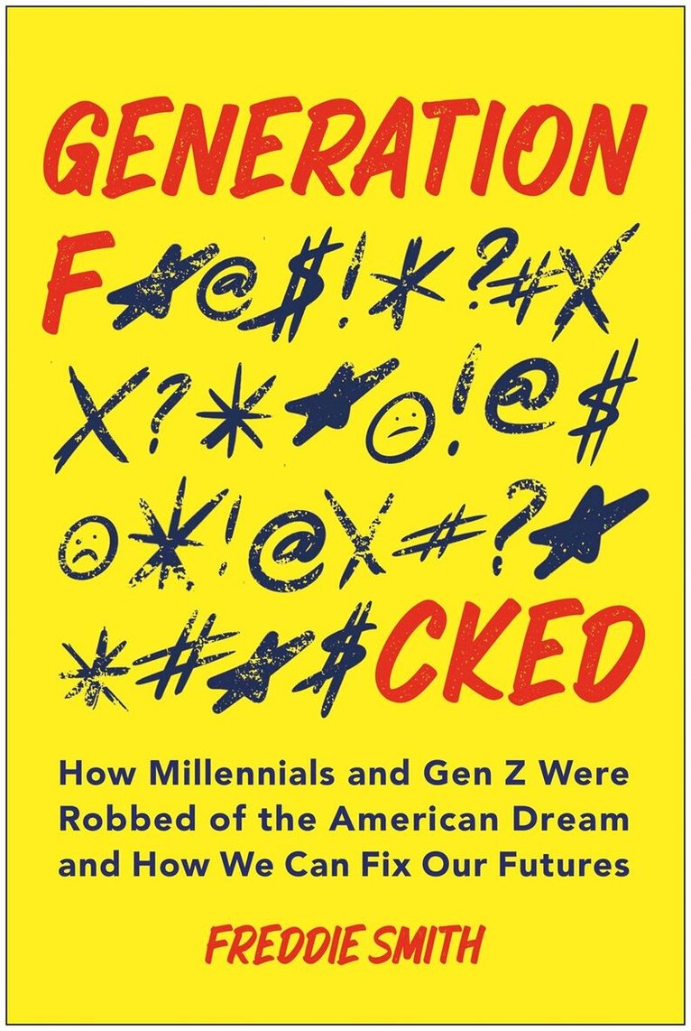 Freddie Smith - Generation F*cked, Häftad