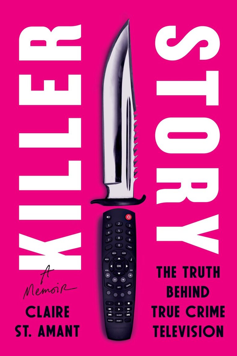 Claire St. Amant - Killer Story, Häftad