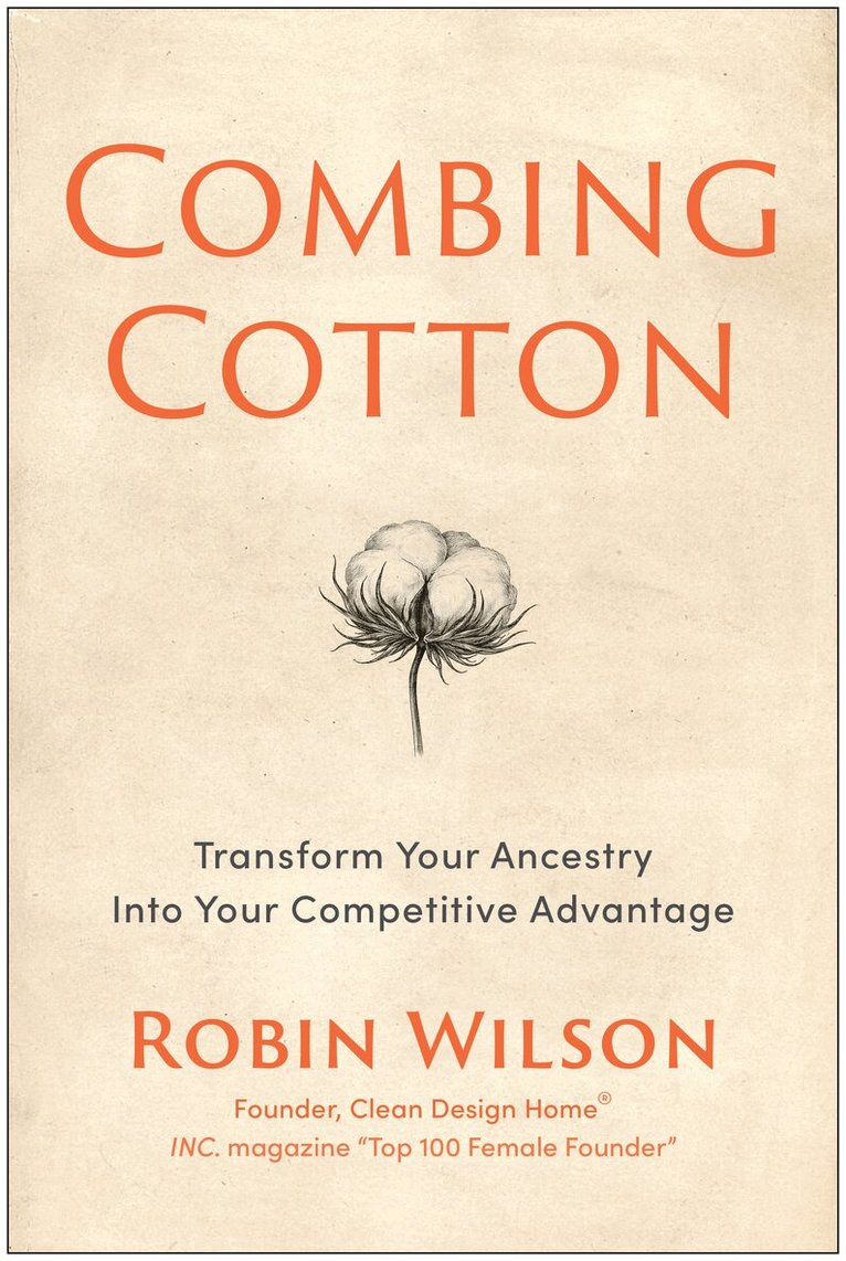 Robin Wilson - Combing Cotton, Inbunden