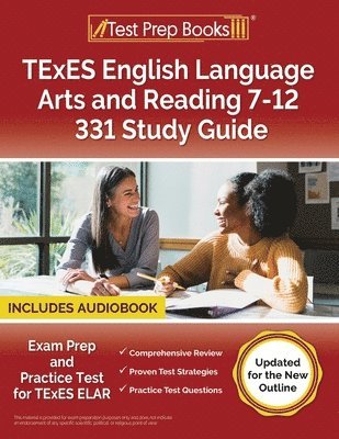 TExES English Language Arts and Reading 7-12 331 Study Guide 1