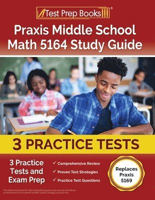 Joshua Rueda - Praxis Middle School Math 5164 Study Guide, Häftad