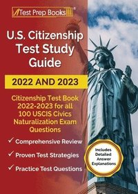 bokomslag US Citizenship Test Study Guide 2022 and 2023