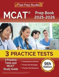 bokomslag MCAT Prep Book 2025-2026: 3 Practice Tests and MCAT Study Guide [9th Edition]