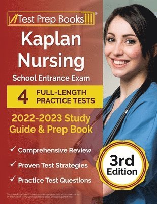 Kaplan Nursing School Entrance Exam 2022-2023 Study Guide 1