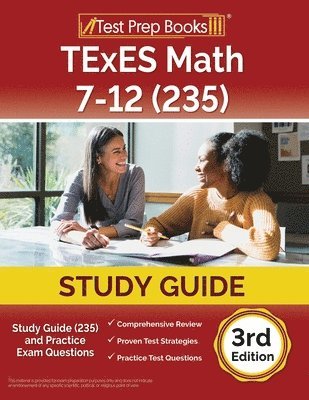 bokomslag TExES Math 7-12 Study Guide (235) and Practice Exam Questions [3rd Edition]