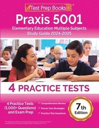 bokomslag Praxis 5001 Elementary Education Multiple Subjects Study Guide 2024-2025