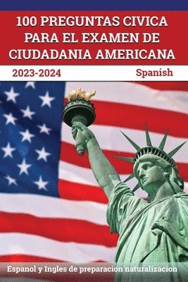 100 Preguntas civica para el Examen de Ciudadania Americana 2023-2024 1