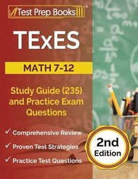 bokomslag TExES Math 7-12 Study Guide (235) and Practice Exam Questions [2nd Edition]