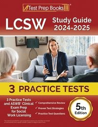bokomslag LCSW Study Guide 2024-2025: 3 Practice Tests and ASWB Clinical Exam Prep for Social Work Licensing [5th Edition]